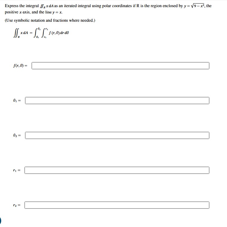Integral Rdr Express the integral ∬RxdA as an iterated integral | Chegg.com