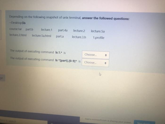 Solved Depending on the following snapshot of unix terminal,