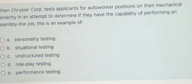 Solved Then Chrysler Corp. tests applicants for autoworker | Chegg.com