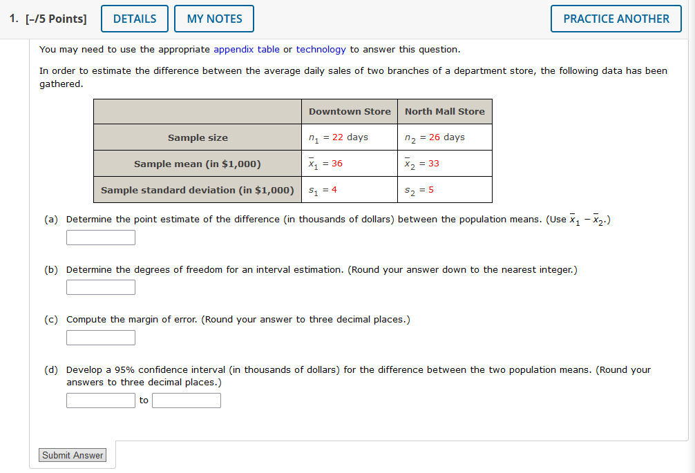 Solved In order to estimate the difference between the | Chegg.com