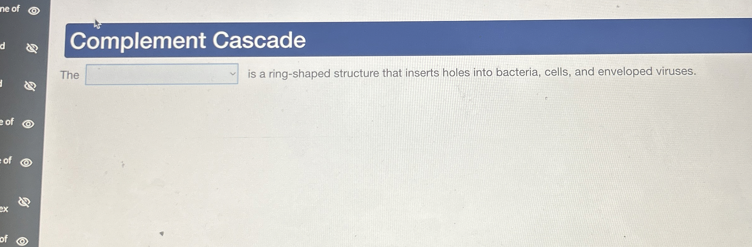 Solved Complement CascadeThe is a ring-shaped structure that | Chegg.com