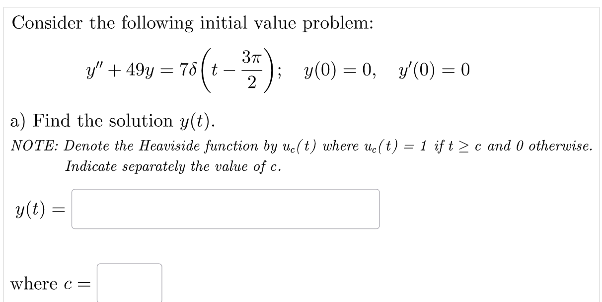 Solved Consider the following initial value | Chegg.com