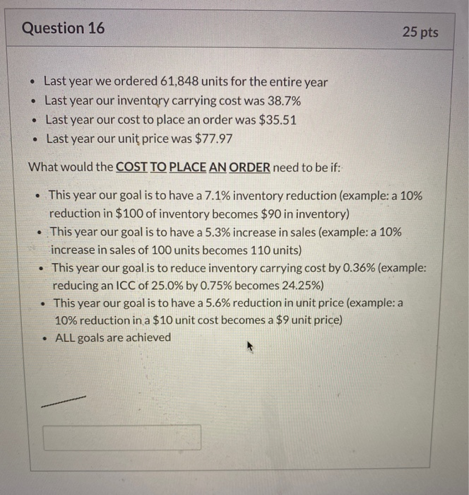 Solved Question 16 25 pts • Last year we ordered 61,848 | Chegg.com
