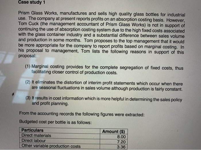 Solved Case study 1 Prism Glass Works, manufactures and | Chegg.com