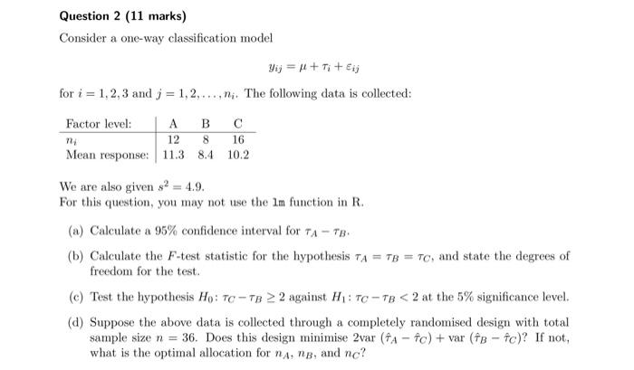 Solved Question 2 (11 marks) Consider a one-way | Chegg.com