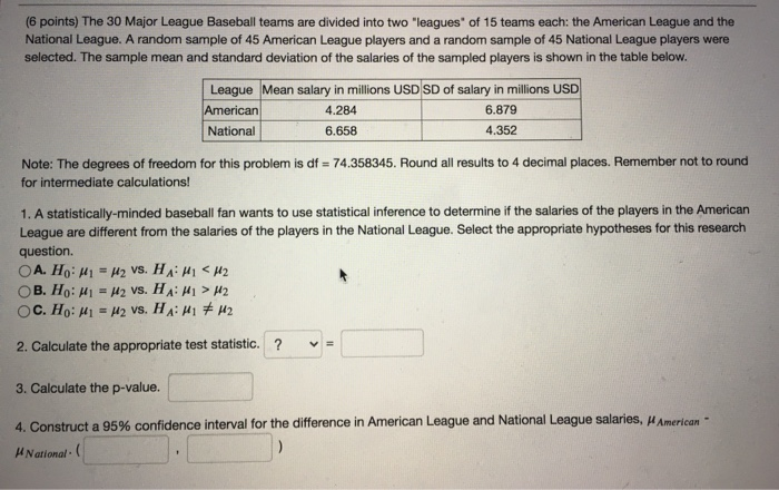 Solved (6 points) The 30 Major League Baseball teams are | Chegg.com