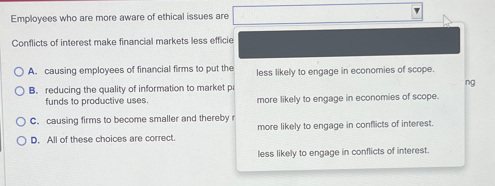 Solved Employees who are more aware of ethical issues are | Chegg.com