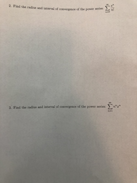 Solved 2 Find The Radius And Interval Of Convergence Of The Chegg Solved 2 Find The Radius And Interval Of Convergence Of The Chegg