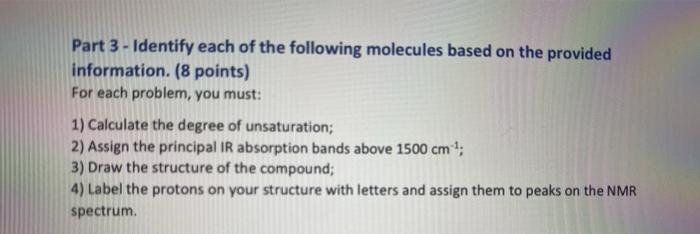 Solved Part 3 - Identify each of the following molecules | Chegg.com