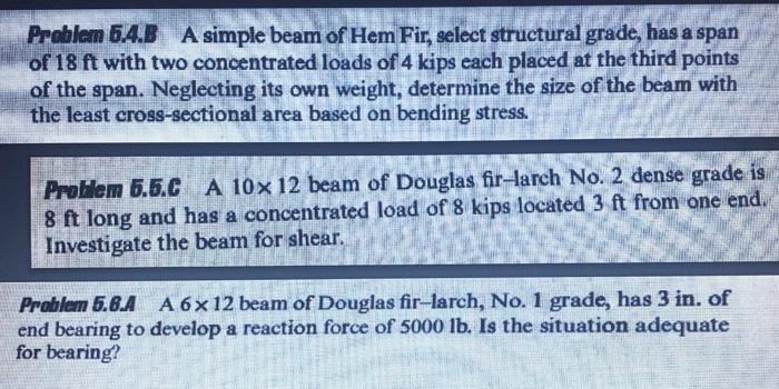 Solved Problem 5.4B A simple beam of Hem Fir, select | Chegg.com