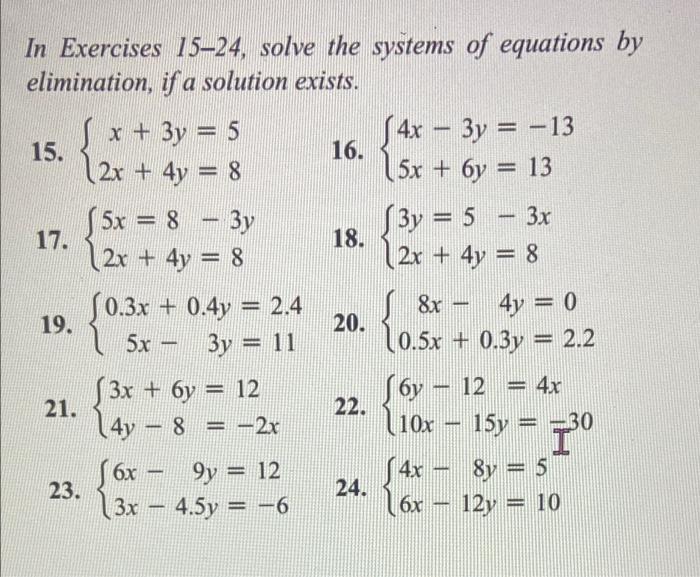Solved In Exercises 15–24, solve the systems of equations by | Chegg.com
