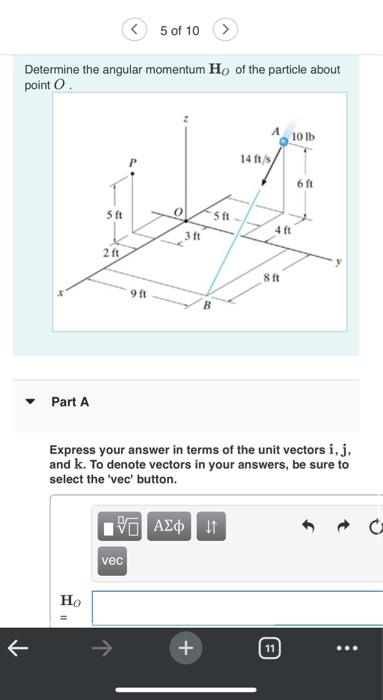 Solved 5 Of 10 Determine The Angular Momentum HO Of The | Chegg.com