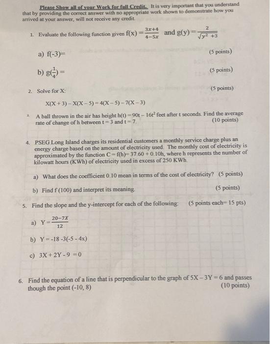 Solved Please Show all of your Work for full credit. It is | Chegg.com