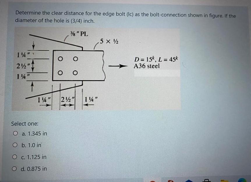 Solved Determine the clear distance for the edge bolt (Ic) | Chegg.com