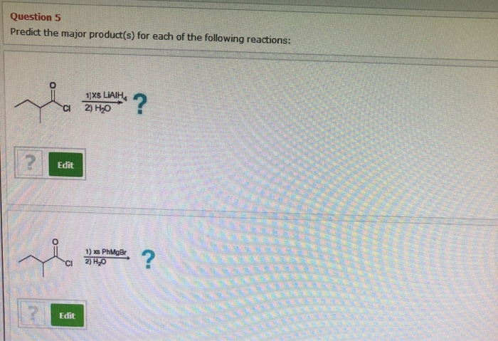 Solved Question 5 Predict the major product(s) for each of | Chegg.com