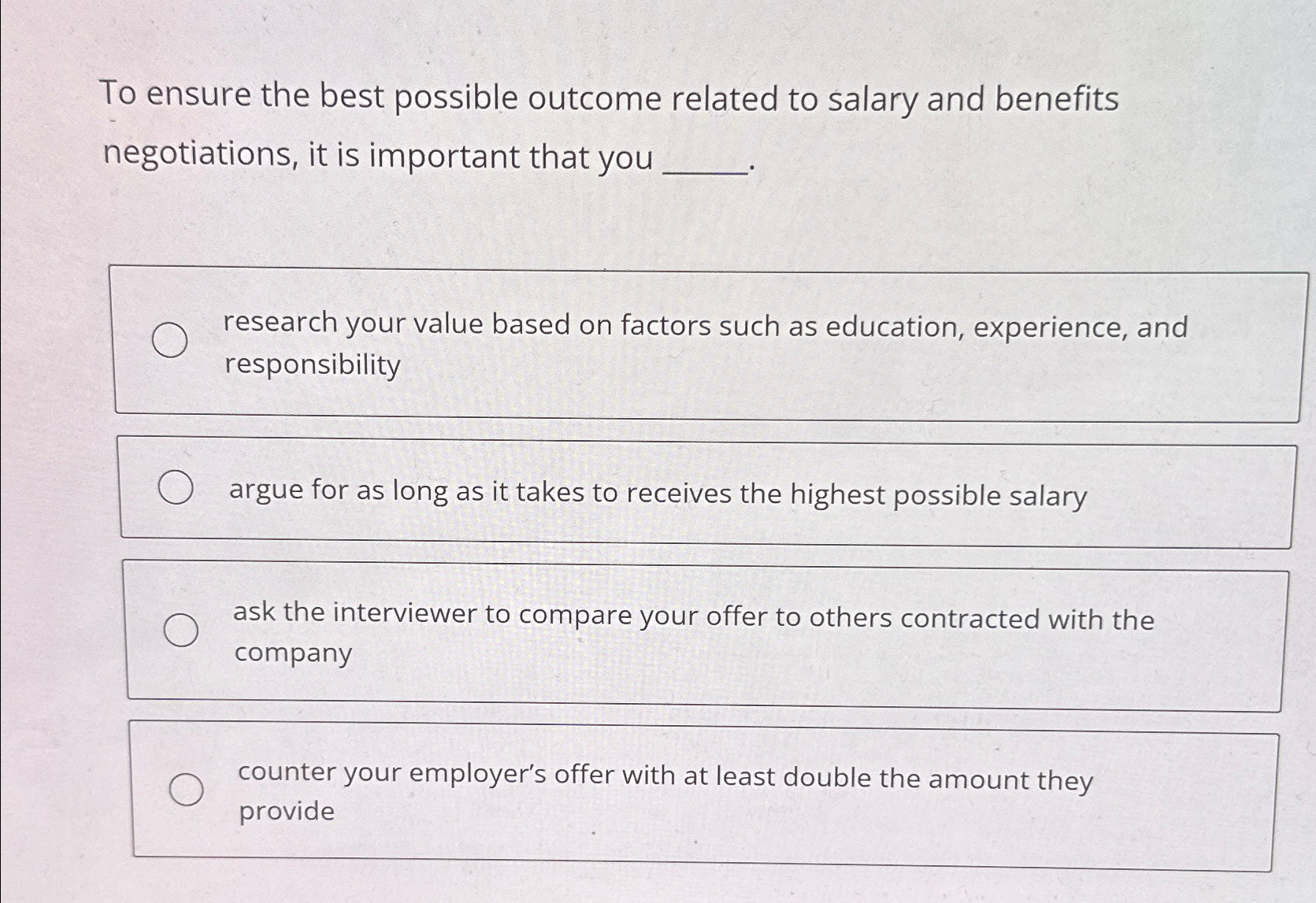 Solved To Ensure The Best Possible Outcome Related To Salary | Chegg.com