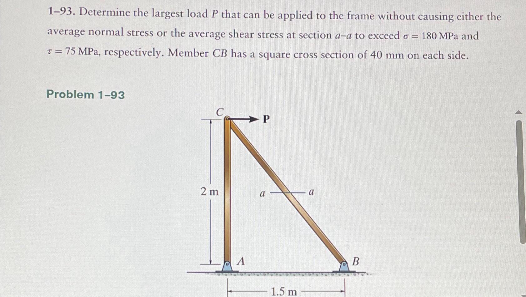 Solved 1-93. ﻿Determine The Largest Load P ﻿that Can Be | Chegg.com