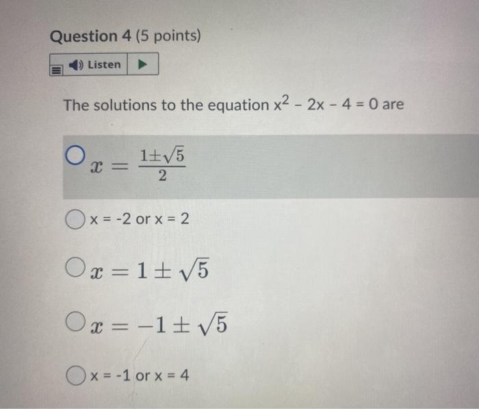 Solved Question 4 (5 points) Listen The solutions to the | Chegg.com