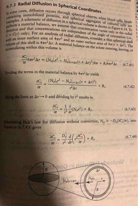 6.7.3 Radial Diffusion in Spherical Coordinates
In some cases, diffusion occurs through spherical objects; white blood cells,