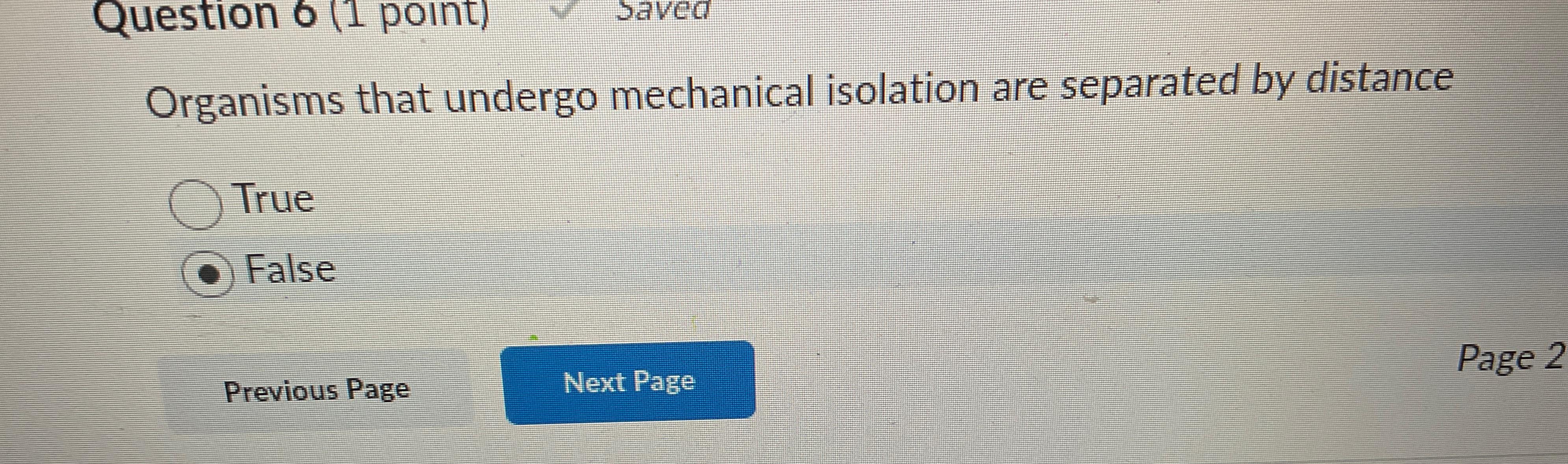Solved Organisms that undergo mechanical isolation are