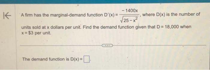 Solved A firm has the marginal-demand function | Chegg.com