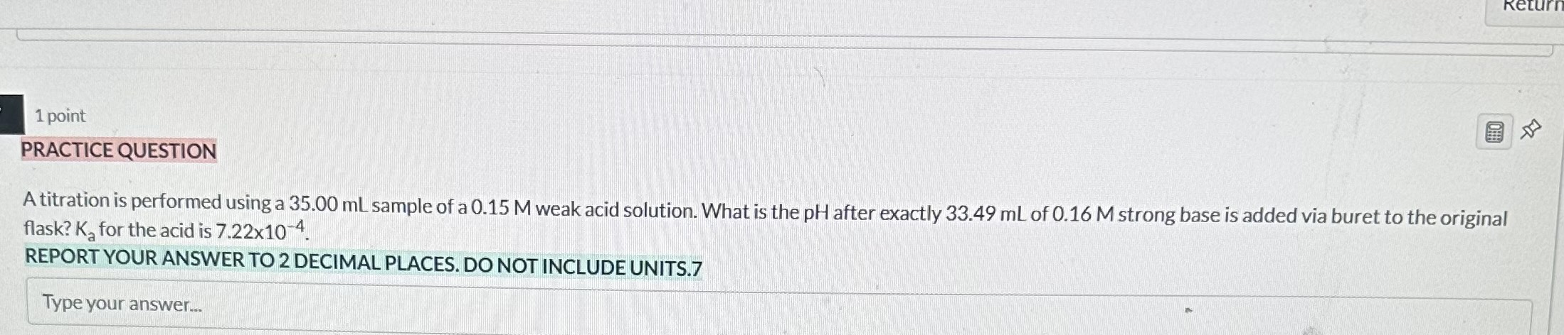 Solved 1 ﻿pointPRACTICE QUESTIONA titration is performed | Chegg.com