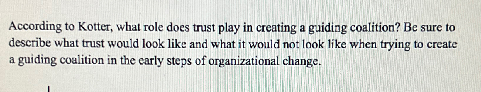 solved-according-to-kotter-what-role-does-trust-play-in-chegg