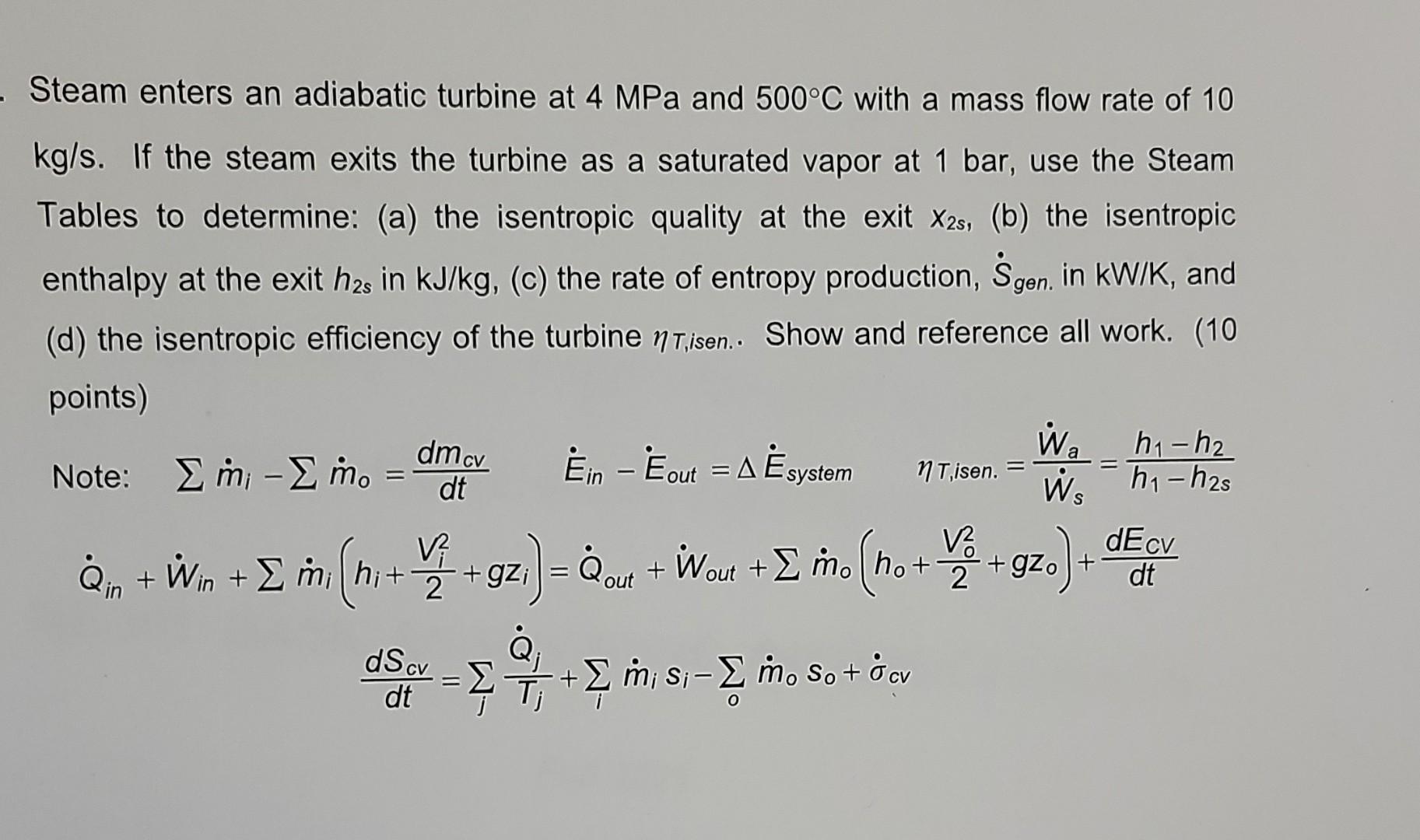 Solved - Steam Enters An Adiabatic Turbine At 4 MPa And | Chegg.com