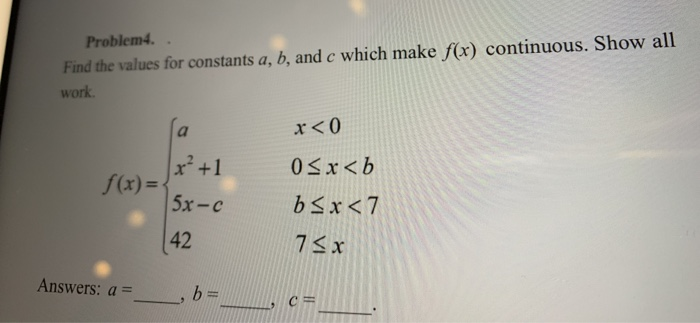 Solved Problem 4. Find The Values For Constants A, B, And C | Chegg.com