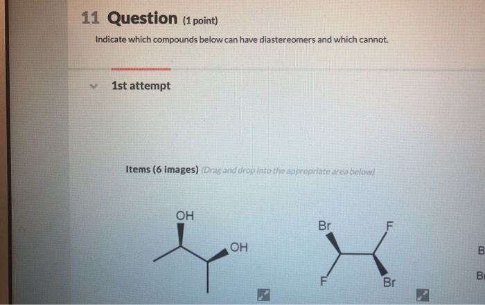 Solved 11 Question (1 point) Indicate which compounds below | Chegg.com