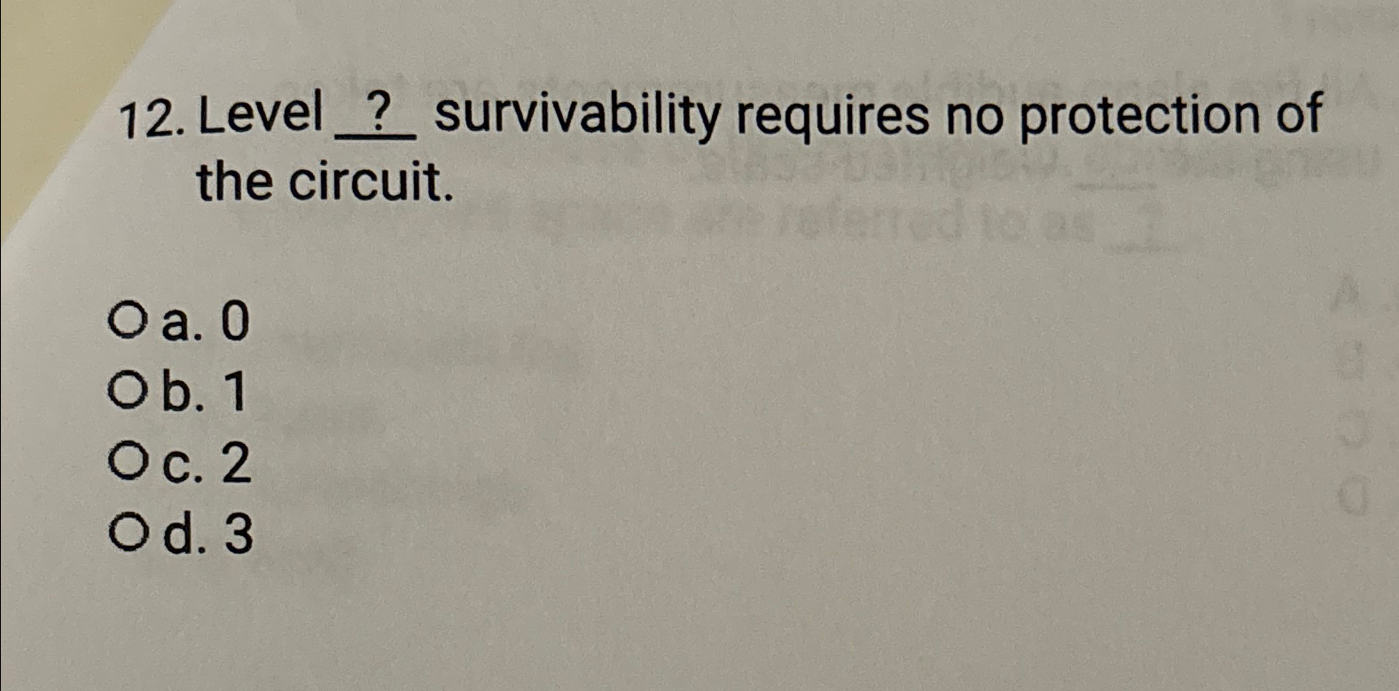 Solved Level ? ﻿survivability Requires No Protection Of The | Chegg.com