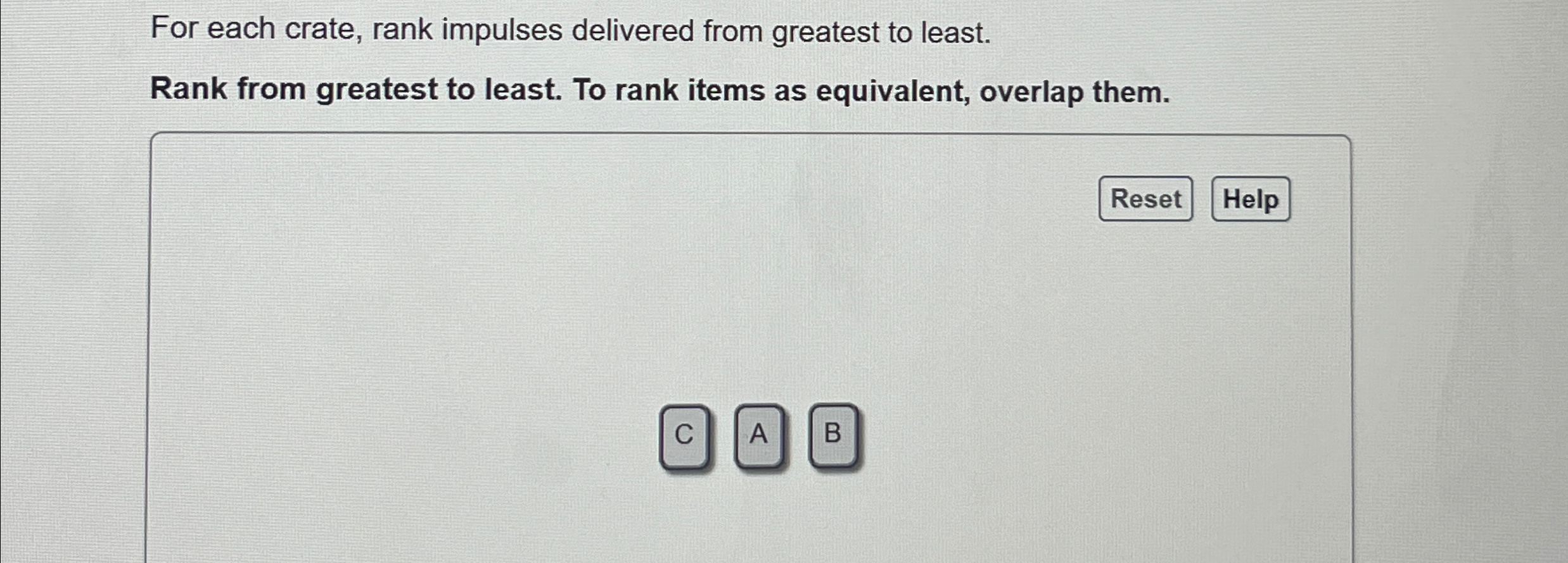 Solved For each crate, rank impulses delivered from greatest | Chegg.com