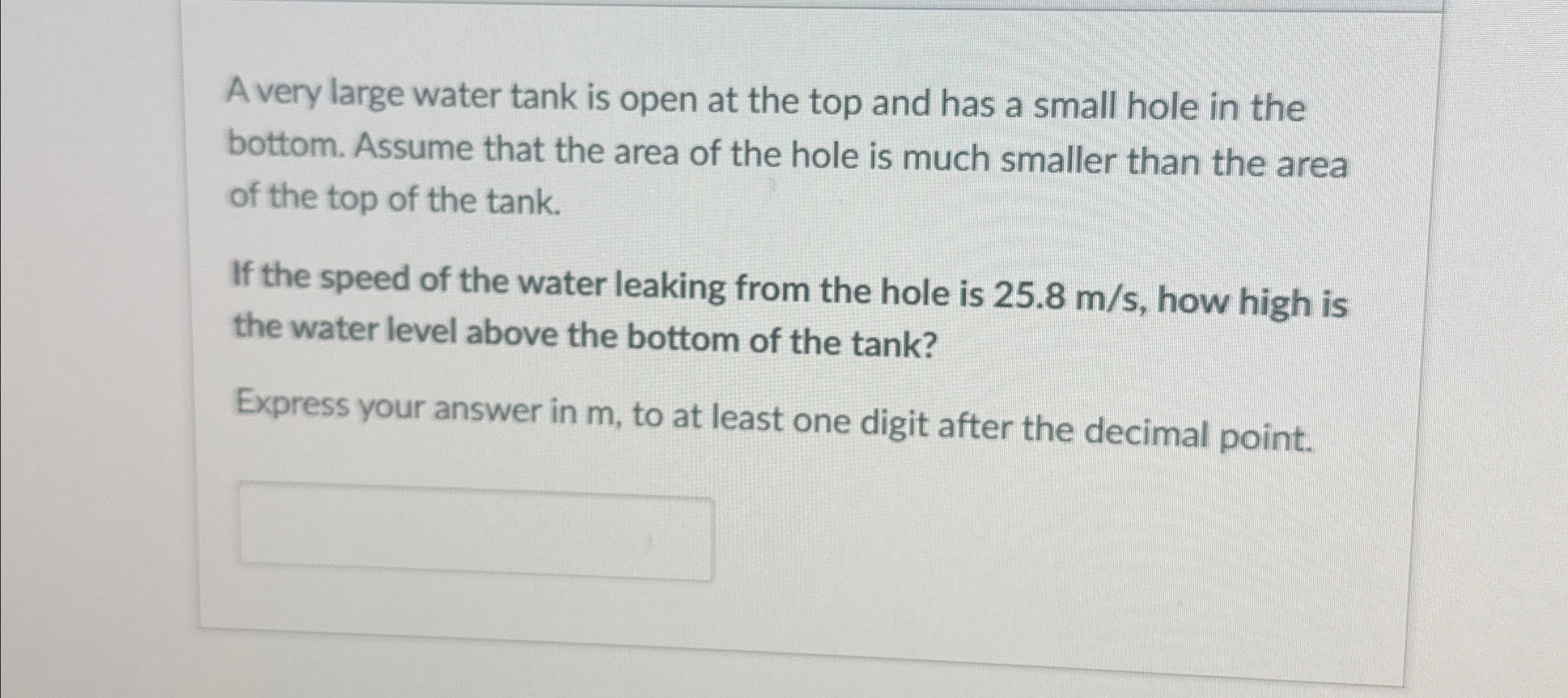 Solved A very large water tank is open at the top and has a | Chegg.com