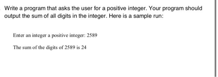 Solved Write a program that asks the user for a positive | Chegg.com