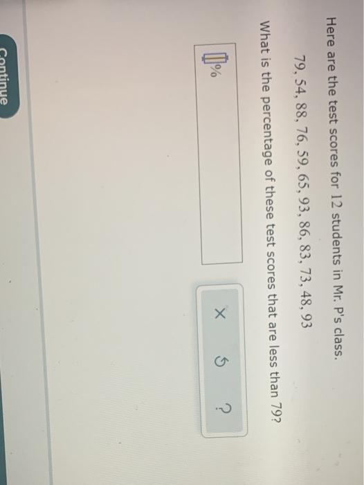 Solved Here are the test scores for 12 students in Mr. P's | Chegg.com