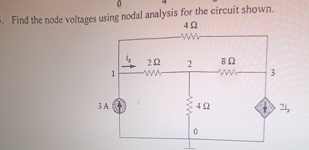 Solved Find the node voltages using nodal analysis for the | Chegg.com