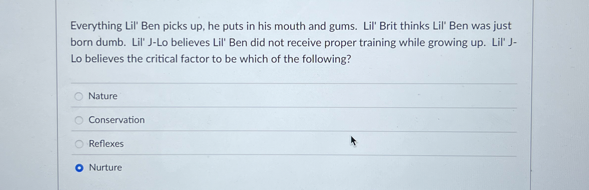 Solved Everything Lil' Ben picks up, ﻿he puts in his mouth Chegg