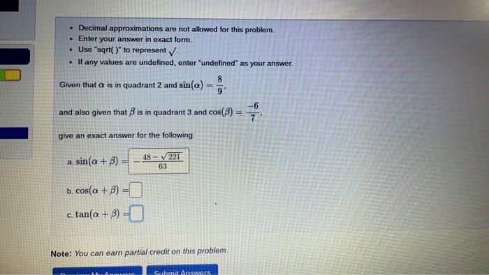 Solved • Decimal approximations are not allowed for this | Chegg.com image.