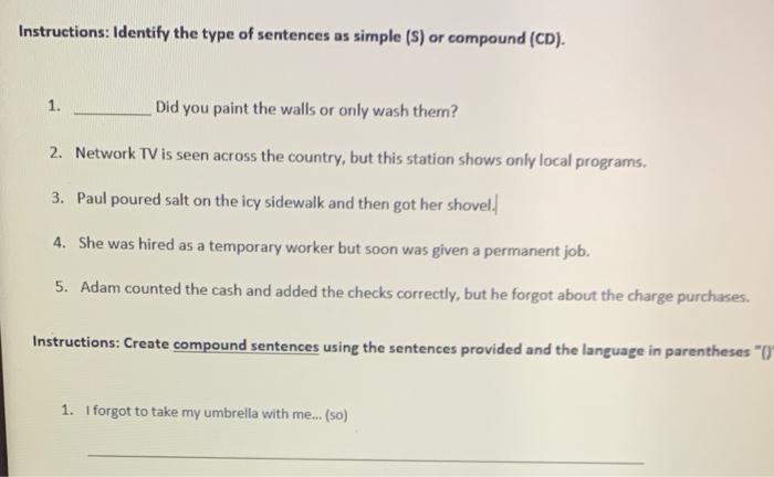 Instructions: Identify the type of sentences as | Chegg.com