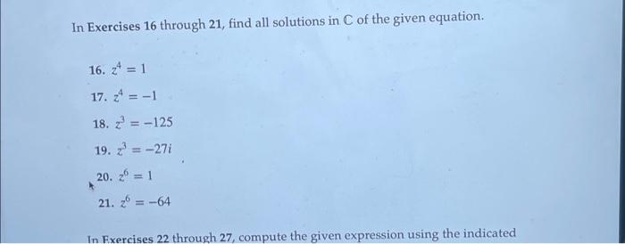 Solved In Exercises 16 Through 21, Find All Solutions In C | Chegg.com