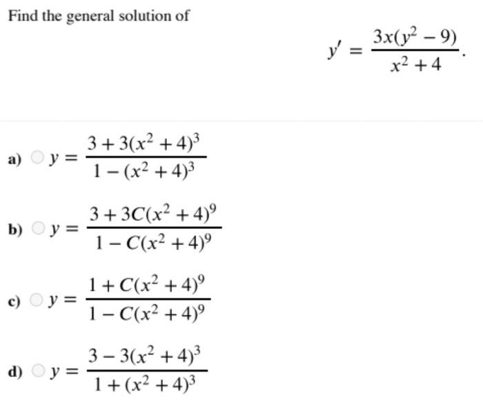 Find the general solution of \[ y^{\prime}=\frac{3 x\left(y^{2}-9\right)}{x^{2}+4} \] a) \( \quad y=\frac{3+3\left(x^{2}+4\ri