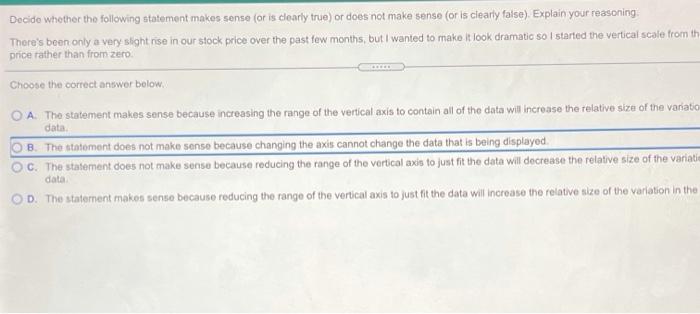 Solved Decide Whether The Following Statement Makes Sense | Chegg.com