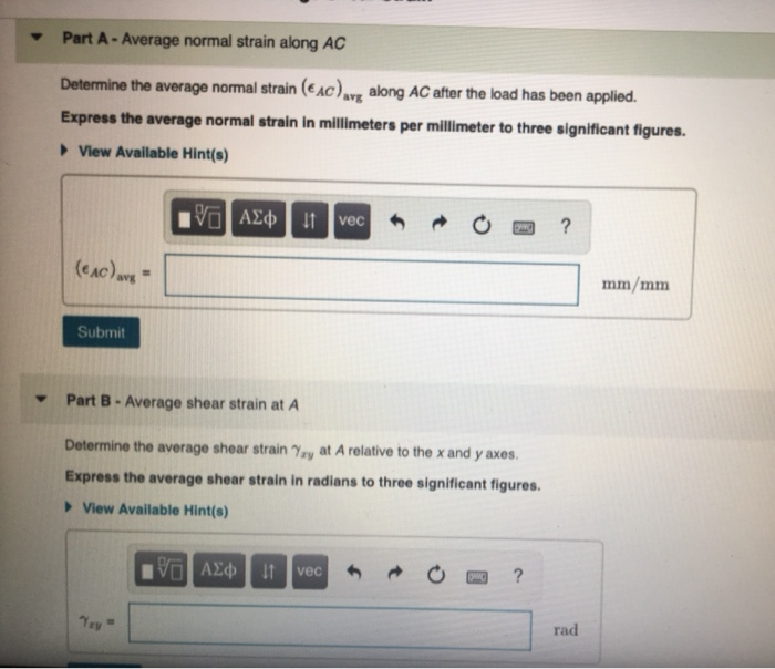 Solved To determine the average normal strain and average | Chegg.com