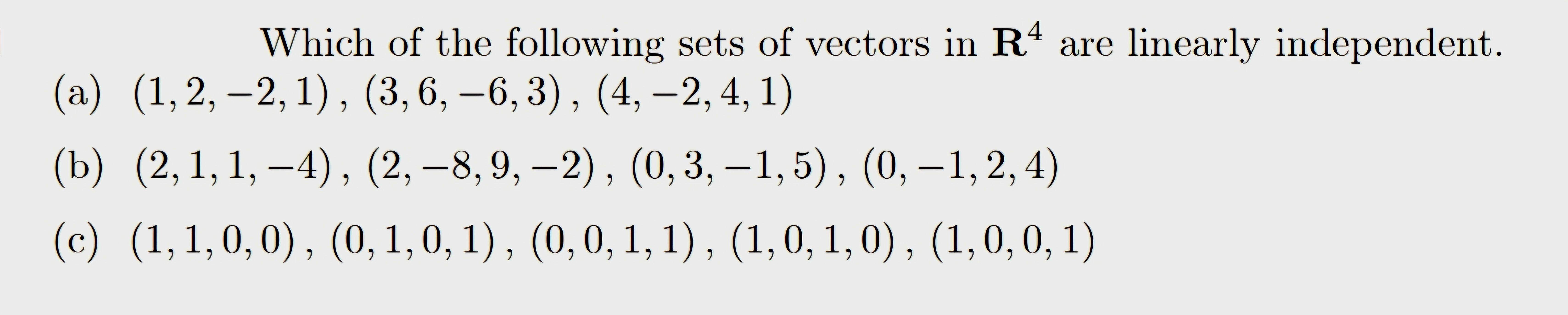Solved Which of the following sets of vectors in R4 ﻿are | Chegg.com