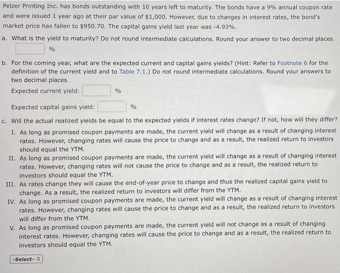 Solved Pelzer Printing Inc. has bonds outstanding with 10