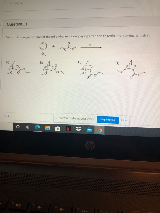 Solved II and IV Question 11 What is the major product of | Chegg.com