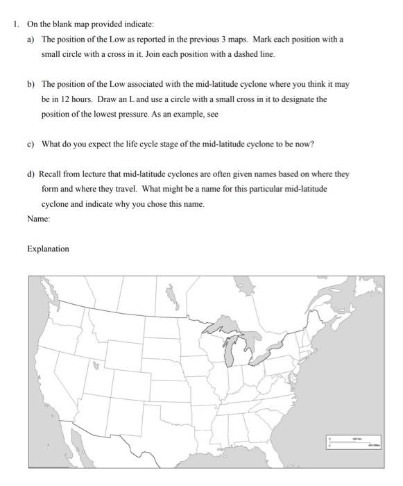 1. On the blank map provided indicate: a) The | Chegg.com