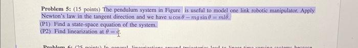 Solved Problem 5: (15 points) The pendulum system in Figure | Chegg.com