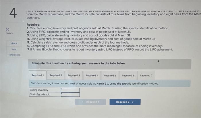 from the March 9 purchase, and the March 27 sale consists of four bikes from beginning inventory and eight bikes from the Ma 