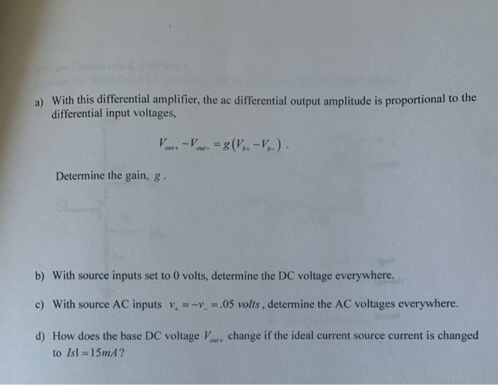 Solved 2) This is a differential amplifier, which is DC | Chegg.com